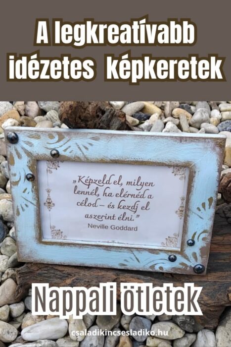 A legkreatívabb idézetes képkeretek