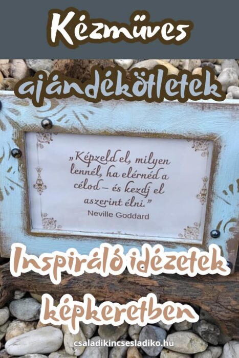 Inspiráló idézetek képkeretben
