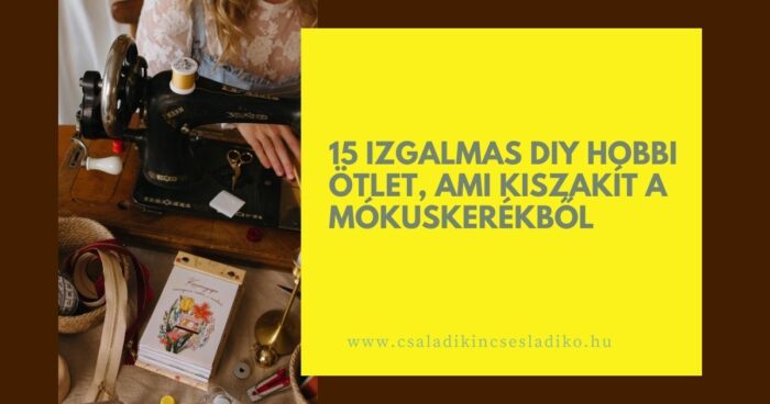 diy hobbi ötlet